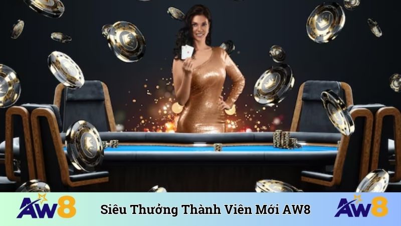 Siêu thưởng thành viên mới